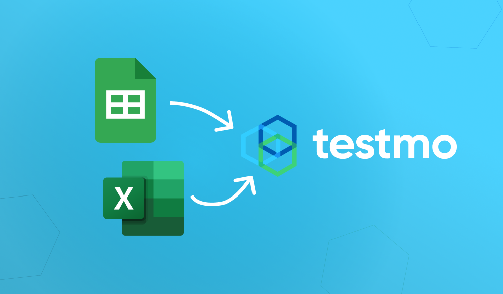 How to Migrate to Testmo from Excel or Google Sheets